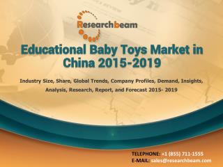 Educational Baby Toys Market in China 2015-2019