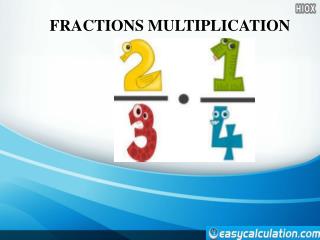 Fractions Multiplication