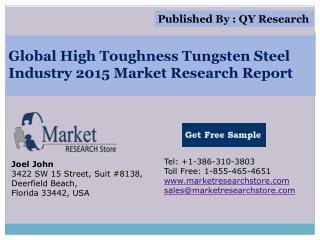 Global High Toughness Tungsten Steel Industry 2015 Market An