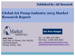 Global Jet Pump Industry 2015 Market Analysis Survey Researc