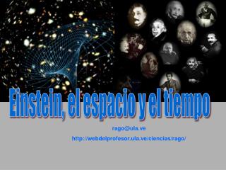 Einstein, el espacio, el tiempo