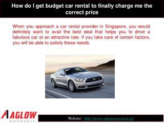 How do I get budget car rental to finally charge me the corr