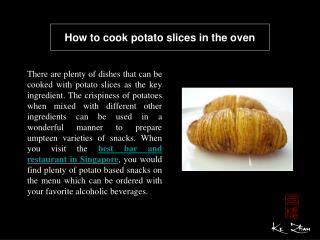 How to cook potato slices in the oven