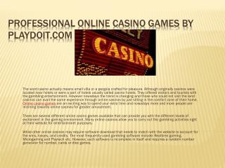 Professional Online Casino Games by Playdoit.com