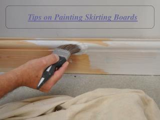 Tips on Painting Skirting Boards
