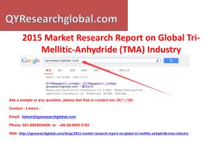 2015 Market Research Report on Global Tri-Mellitic-Anhydride