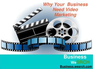Why Your Business Need Video Marketing