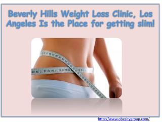 Beverly Hills Weight Loss Clinic, Los Angeles Is the Place f