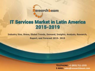 IT Services Market in Latin America 2015-2019