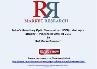 Leber optic atrophy Pipeline Review, H1 2015