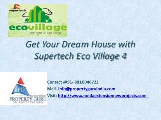 Supertech Eco Village 4 Noida Extension Greater Noida West
