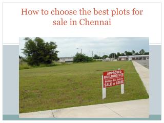 How to choose the best plots for sale in Chennai