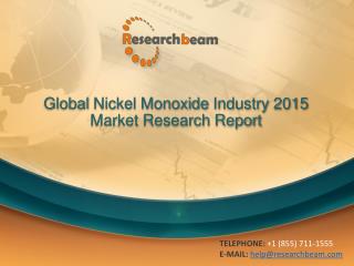 Global Nickel Monoxide Industry Size, Share 2015