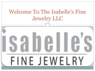 Isabelle's Fine Jewelry LLC