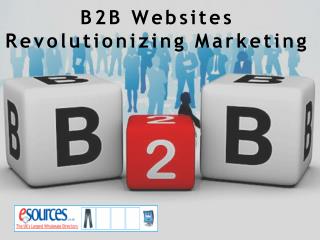 B2B Websites Revolutionizing Marketing