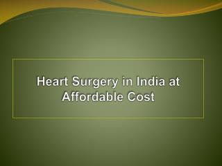 Heart Surgeries in India at Affordable Cost