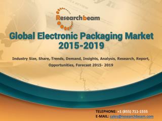 Global Electronic Packaging Market 2015-2019