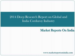 The report introduced Corduroy new project SWOT analysis Inv