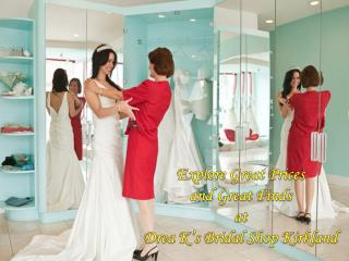Explore Great Prices and Great Finds at Drea K’s Bridal Shop