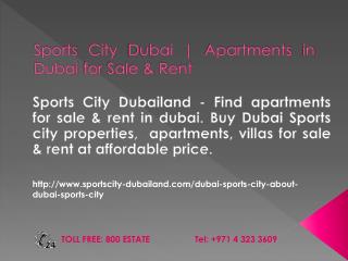 Buy Dubai Sports City Properties , Villas For Sale & Rent