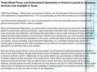 Texas Street Force, Law Enforcement Specialists in Arizona