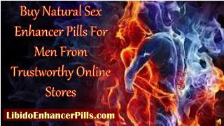 Buy Natural Sex Enhancer Pills For Men From Trustworthy Onli