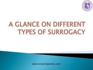 A Glance on Different TYpes of Surrogacy