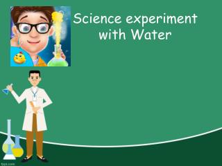 Science Experiment with Water