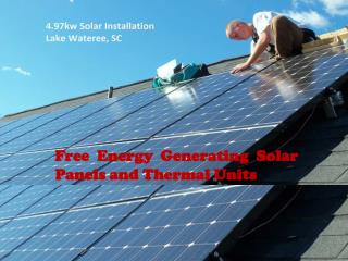 Free Energy Generating Solar Panels and Thermal Units