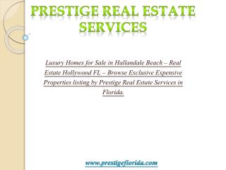 Luxury homes for sale in Hallandale Beach,	 Luxury real esta