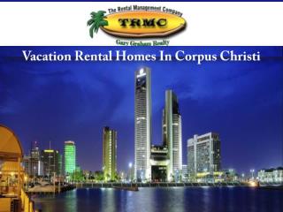 Vacation Rental Homes In Corpus Christi
