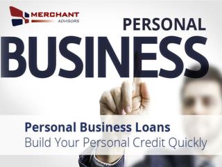 Personal Business Loans from Merchant Advisors