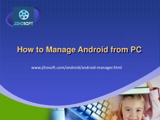 How to Manage Android Data from PC