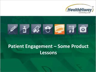 Patient Engagement – Some Product Lessons