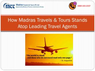 How Madras Travels Stands Atop Leading Travel Agents