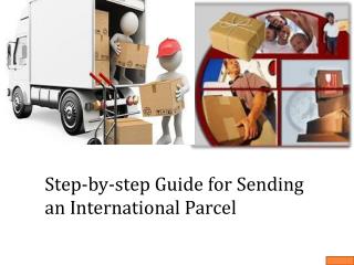 Step-by-step Guide for Sending an International Parcel