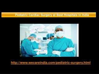 Pediatric Cardiac Surgery Best in India