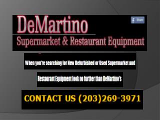 used and remanufactured Equipments, DeMartino Fixtures Resta