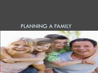 Planning a Family