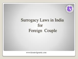 Surrogacy Laws in India for Foreign Couple