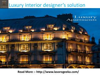 Luxury interior designer’s solution