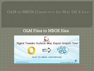 Convert OLM to MBOX by Outlook Mac Export Import Tool