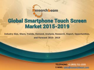 Global Smartphone Touch Screen Market 2015-2019