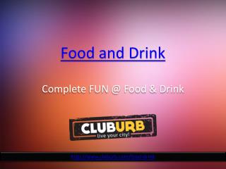Fun at Food and Drink - Cluburb
