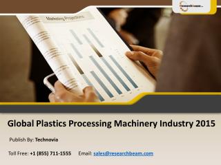 Global Plastics Processing Machinery Industry 2015