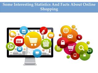 Some Interesting Statistics And Facts About Online Shopping