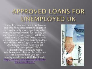 Same Day Approved Loans For Unemployed UK