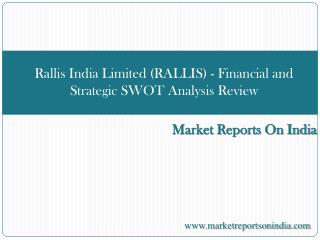 Rallis India Limited (RALLIS) - Financial and Strategic SWOT