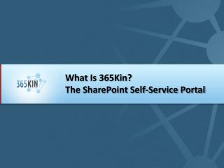 What Is 365Kin?