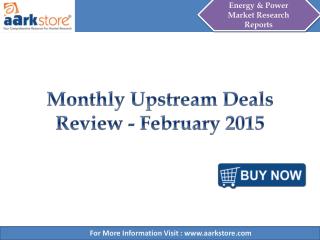 Aarkstore - Monthly Upstream Deals Review - February 2015